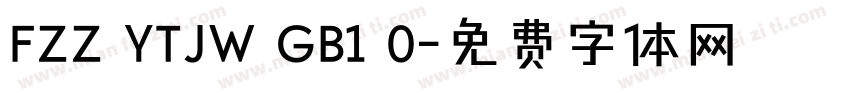 FZZ YTJW GB1 0字体转换